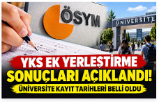 2026-YKS ek yerleştirme sonuçları belli oldu