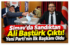 Simav’da Sandıktan Ali Baştürk Çıktı! Yeni Parti’nin İlk Başkanı Oldu
