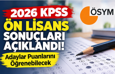 2026 KPSS Ön Lisans Sonuçları Açıklandı! Adaylar Puanlarını Öğrenebilecek