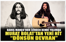 Barış Manço’nun İzinden Kendi Yolunda: Murat Bolat’tan Yeni Tekli “Dönsün Devran”