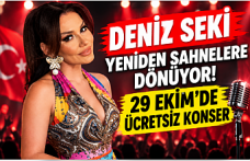 Deniz Seki Yeniden Sahnelere Dönüyor! 29 Ekim’de Ücretsiz Konser
