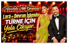 Lara ve Devran İskender Anadolu Yolcusu! Eski Gazino Günleri Geri Dönüyor