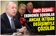 Ümit Özdağ: Türkiye’nin Ekonomik Sorunları Ancak İktidarın Değişmesiyle Çözülebilir