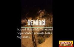 Demirci'de İçişleri Bakanlığının Genelgesi Halka Hoperlör Anonsuyla Duyuruldu
