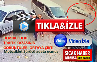 Demirci'deki kazanın görüntüleri ortaya çıktı...