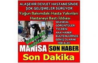 Alaşehir Devlet Hastanesinde Yine Şok ! Hasta Yakınları...