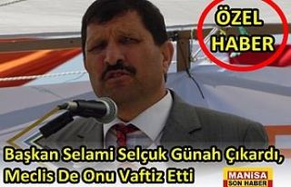 Başkan Selami Selçuk Günah Çıkardı, Meclis De...