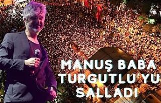 Manuş Baba hop oturttu, hop kaldırdı