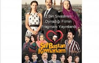 2 Bin Sivaslının Oynadığı Filmin Fragmanı Yayınlandı