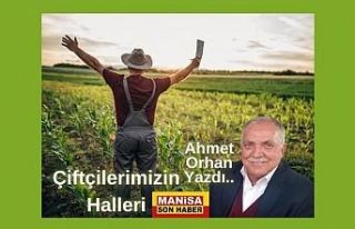 Çiftçilerimizin Halleri / Ahmet Orhan Yazdı...