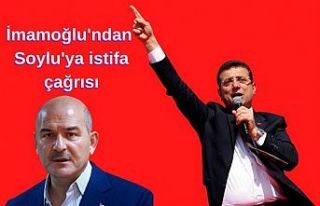 İmamoğlu'ndan Soylu'ya istifa çağrısı