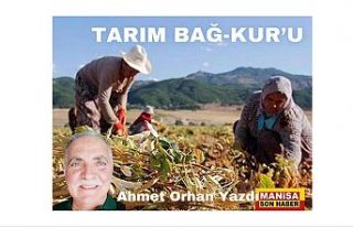 Tarım Bağ-Kur’u / Ahmet Orhan Yazdı...