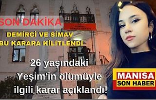 Demirci ve Simav bu karara kilitlendi! 26 yaşındaki...