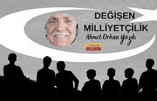 Değişen Milliyetçilik