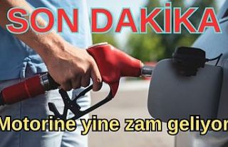 SON DAKİKA! Motorine yine zam geliyor