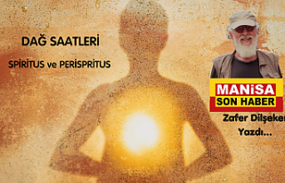 Dağ Saatleri - Spiritus ve Perispritus / Zafer Dilşeker...