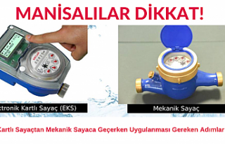 Manisalılar Dikkat! Kartlı Sayaçtan Mekanik Sayaca...