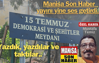 Manisa Son Haber yayını yine ses getirdi!.. Yazdık,...