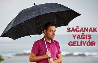 Sağanak yağış geliyor...