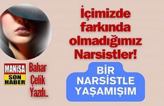 İçimizde farkında olmadığımız Narsistler! Bir...