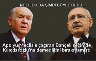 Apo'yu Meclis'e çağıran Bahçeli seçimde...