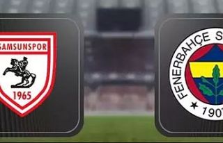 Fenerbahçe-Samsunspor maçı saat kaçta oynanacak?...