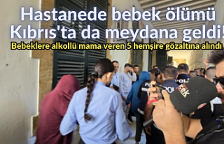Hastanede bebek ölümü Kıbrıs'ta da meydana...
