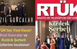 RTÜK'ten Yeni Karar! Kızıl Goncalar ve Kızılcık...