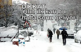Yılın ilk karı bu hafta sonu geliyor