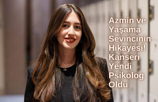 Azmin ve Yaşama Sevincinin Hikayesi! Kanseri Yendi...