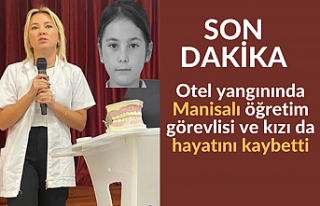 Otel Yangınında Manisalı Öğretim Görevlisi ve...
