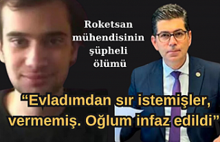 Roketsan mühendisinin şüpheli ölümü “Evladımdan...