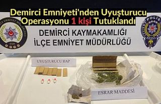 Demirci Emniyeti'nden Uyuşturucu operasyonu...
