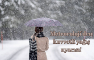 Meteoroloji'den kuvvetli yağış uyarısı!