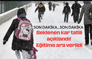 SON DAKİKA! Beklenen kar tatili açıklandı! Eğitime...