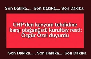 Son Dakika! CHP'den kayyum tehdidine karşı olağanüstü...