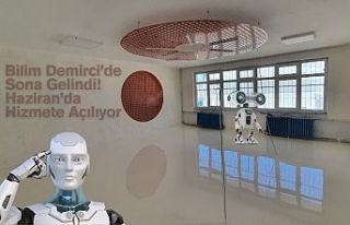 Bilim Demirci’de Sona Gelindi: Haziran’da Hizmete...