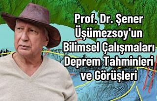 Prof. Dr. Şener Üşümezsoy: Deprem Uzmanından...