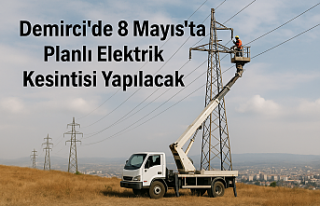 Demirci'de 8 Mayıs'ta Planlı Elektrik...