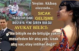 SICAK GELİŞME! Yeşim Akbaş dosyası Yargıtay'da!...