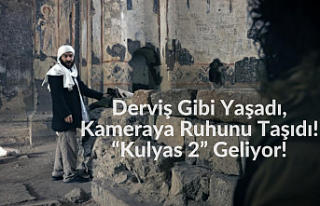 Derviş Gibi Yaşadı, Kameraya Ruhunu Taşıdı!...