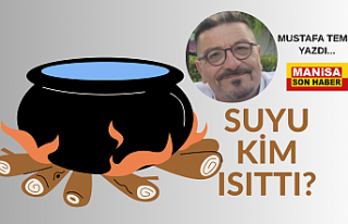 Suyu Kim Isıttı?