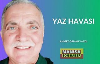 Yaz Havası / Ahmet Orhan Yazdı...