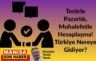 Terörle Pazarlık, Muhalefetle Hesaplaşma! Türkiye...