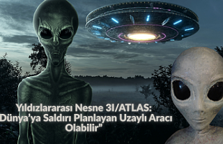 Yıldızlararası Nesne 3I/ATLAS: “Dünya’ya Saldırı...