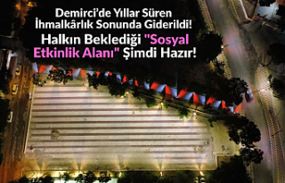 Demirci’de Yıllar Süren İhmalkârlık Sonunda...