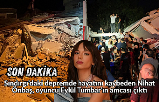 Sındırgı’daki depremde hayatını kaybeden Nihat...