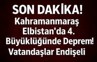 SON DAKİKA! Kahramanmaraş Elbistan’da 4.0 Büyüklüğünde...