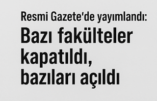 Bazı Fakülteler Kapatıldı, Bazılarının İsmi...