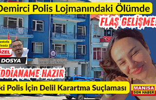 Demirci'de Meydana Gelen Yeşim Akbaş Ölüm...